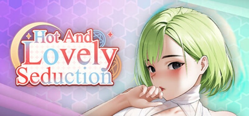 Hot and Lovely : Seduction Image