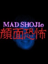 Mad Shoji no Ganmen Kyoufu Image