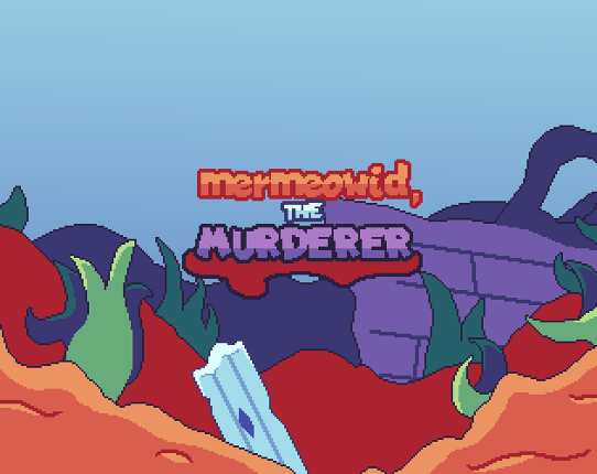 Mermeowid, The Murderer Game Cover