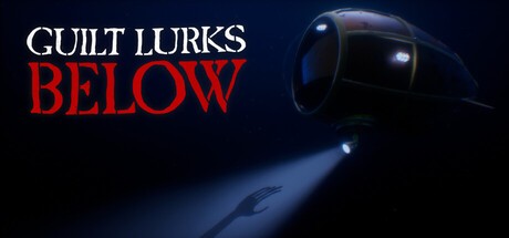 Games like Guilt Lurks Below