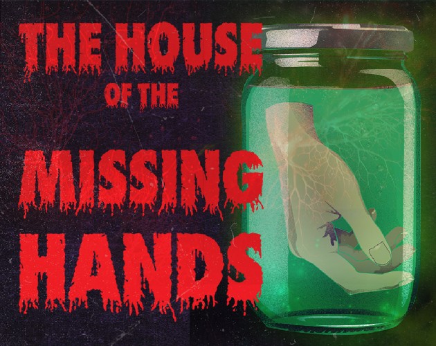 Games like The house of the missing hands