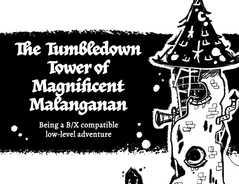 Games like The Tumbledown Tower of Magnificent Malanganan
