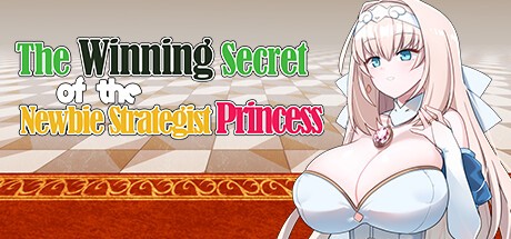 Games like The Winning Secret of the Newbie Strategist Princess