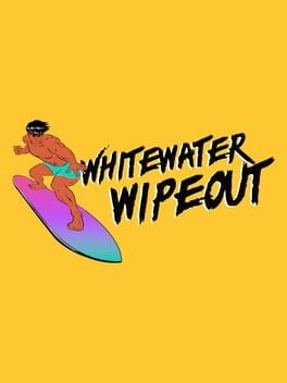 Games like Whitewater Wipeout