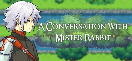 Games like A Conversation With Mister Rabbit