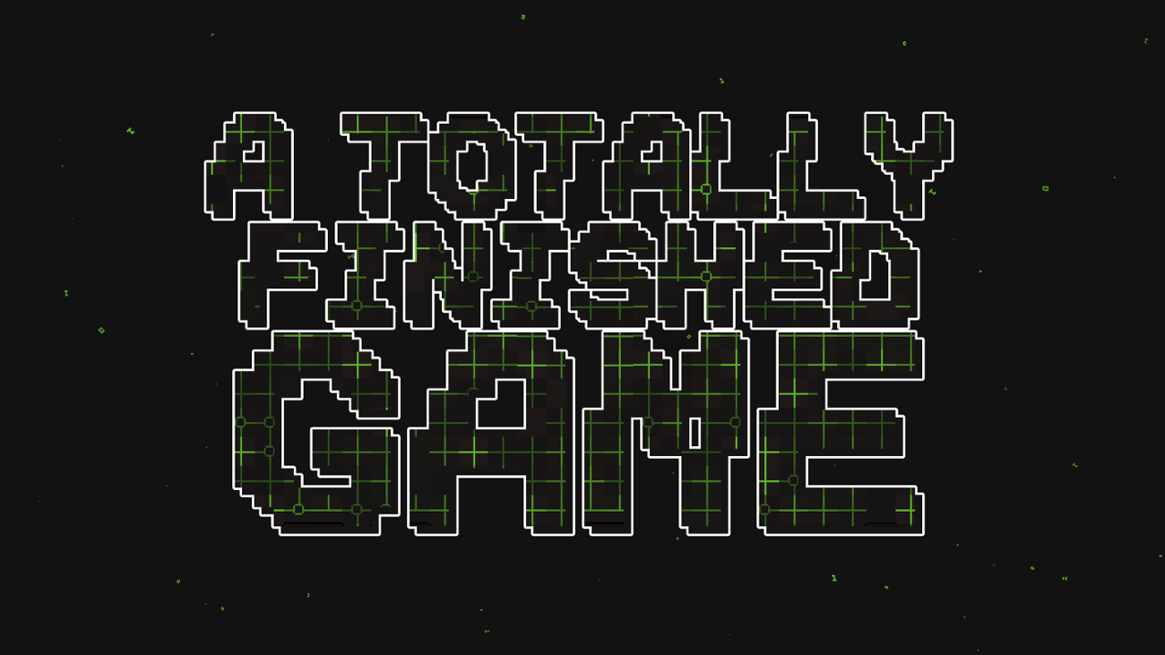 Games like A TOTALLY FINISHED GAME!