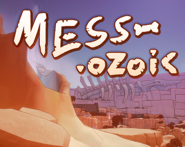 Games like Mess-ozoic