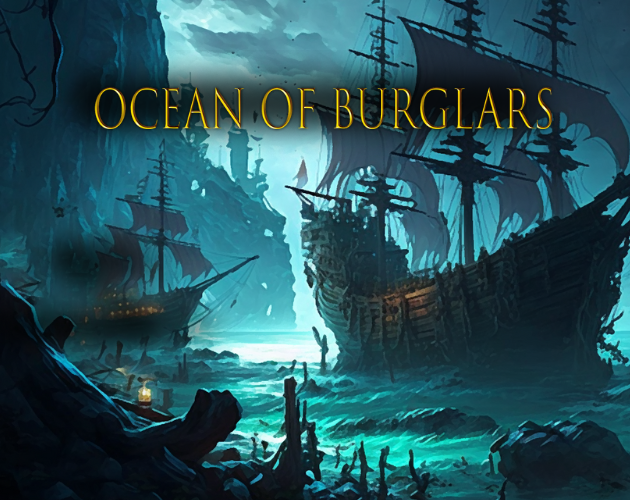 Games like Ocean of Burglars