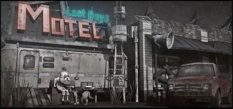 Games like Last Days Motel