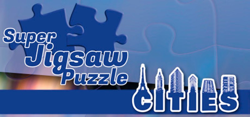 Super Jigsaw Puzzle: Cities Game Cover