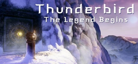 Games like Thunderbird: The Legend Begins