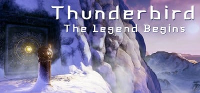 Thunderbird: The Legend Begins Image