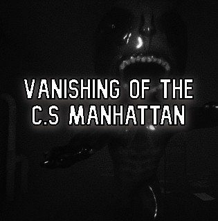 Games like VANISHING OF THE C.S MANHATTAN