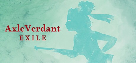 Games like AxleVerdant: Exile