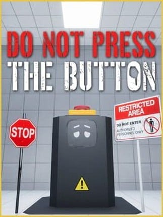 Do Not Press The Button (To Delete The Multiverse) Image