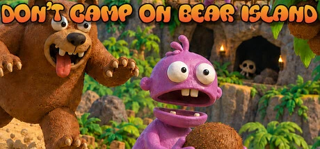 Games like DON’T CAMP ON BEAR ISLAND