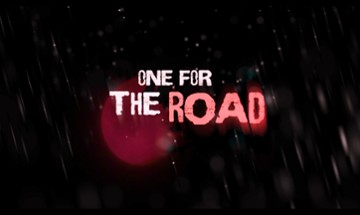 One For The Road Image