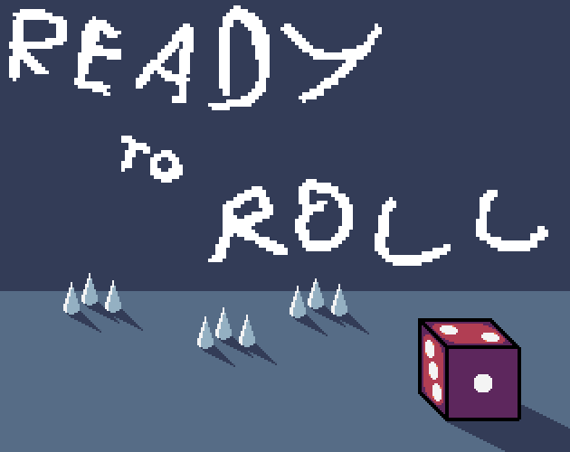 Games like Ready to Roll