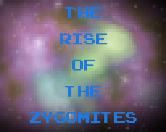 The rise of the Zygomites Game Cover