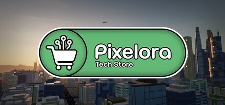 Games like Pixelora Tech Store