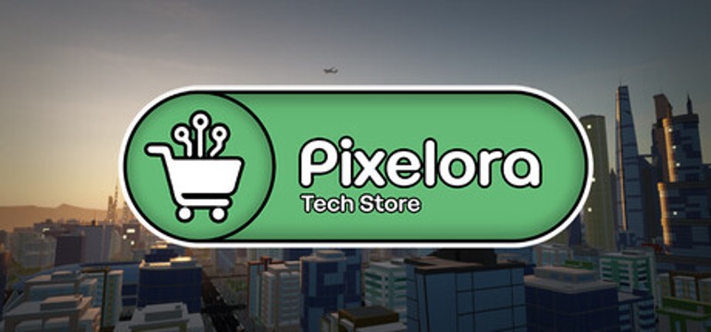 Pixelora Tech Store Image