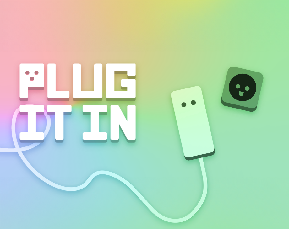 Games like PLUG IT IN [DEMO]