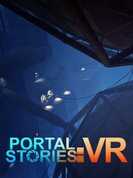 Games like Portal Stories: VR