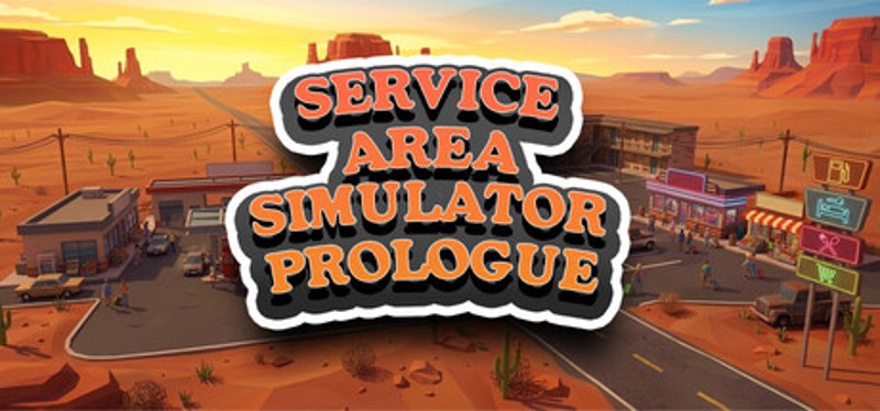 Service Area Simulator: Prologue Image