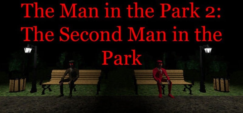 The Man in the Park 2: The Second Man in the Park Image