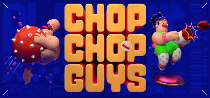 Chop Chop Guys Image