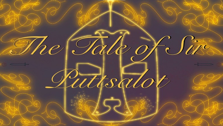 The Tale Of Sir Puttsalot Image