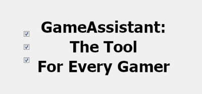 GameAssistant: The Tool For Every Gamer Image