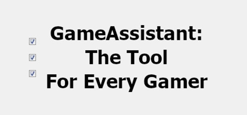 GameAssistant: The Tool For Every Gamer Game Cover