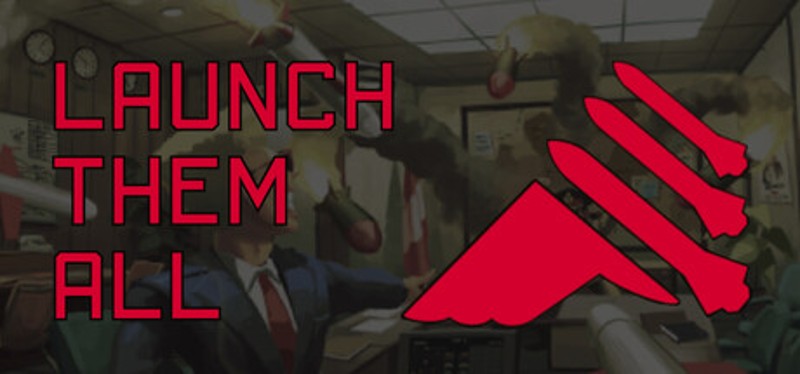 Launch Them All Image