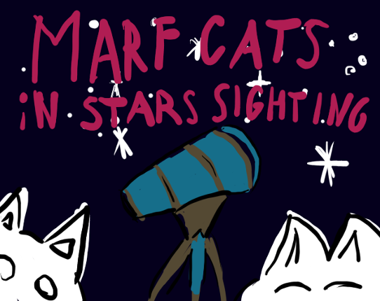 Marf Cats in Stars Sighting / Кошки Марф и Звёзды, Звёзды Image