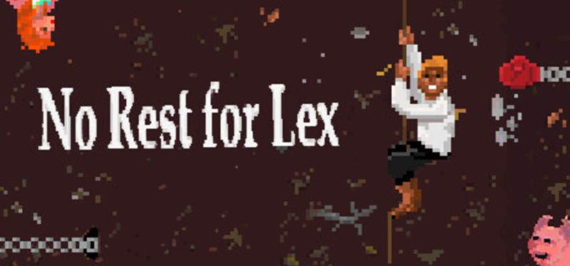 No Rest for Lex Image