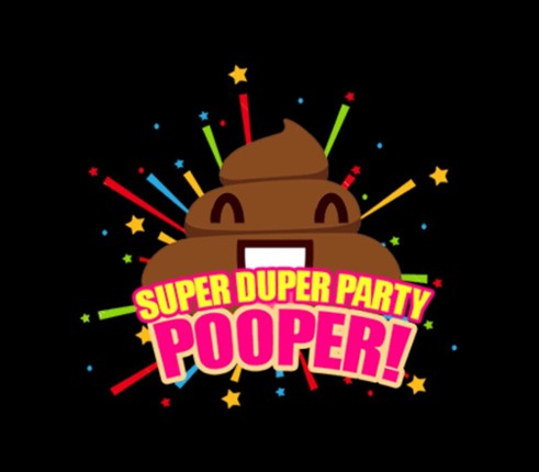Super Duper Party Pooper Image