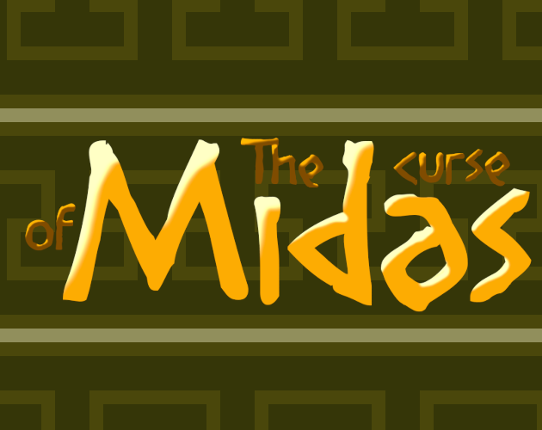 The curse of Midas Image