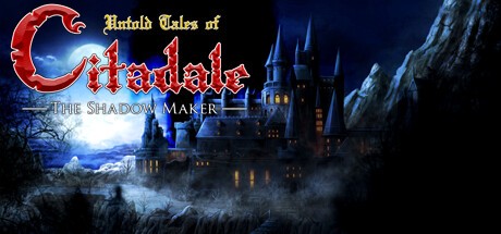 Games like Untold Tales of Citadale: The Shadow Maker