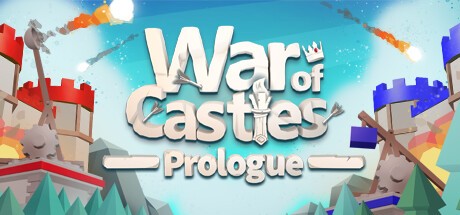 Games like War Of Castles - Prologue