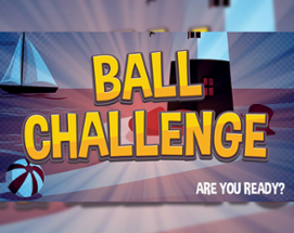 Ball Challenge - Are You Ready? Image