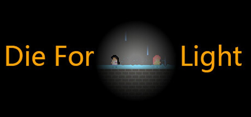 Die For Light Image
