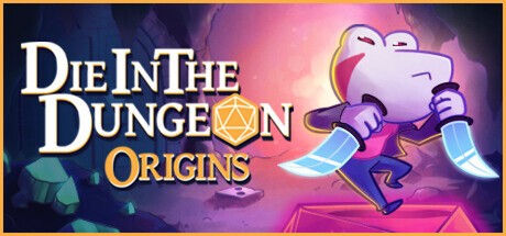 Games like Die in the Dungeon: Origins
