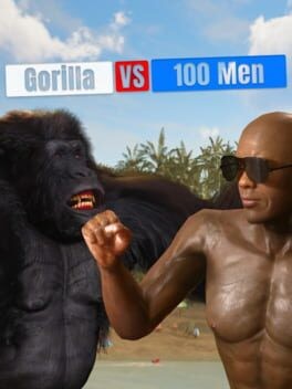 Games like Gorilla Vs 100 Men