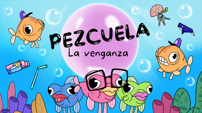 Pezcuela: La venganza Image