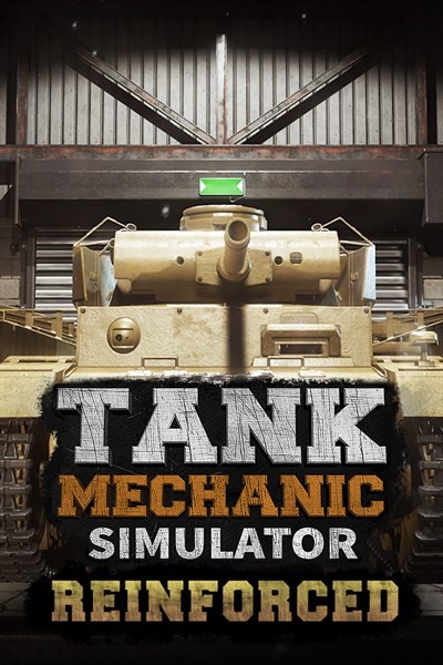 Games like Tank Mechanic Simulator - Reinforced