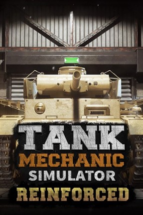 Tank Mechanic Simulator - Reinforced Image