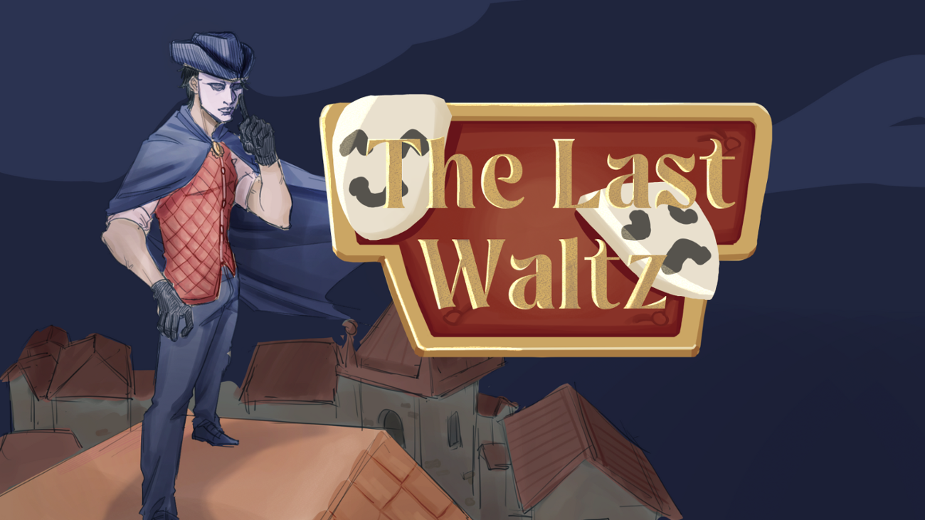 Games like The Last Waltz