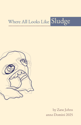 Where All Looks Like Sludge Image