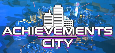 Games like ACHIEVEMENTS CITY
